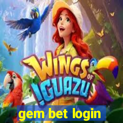 gem bet login